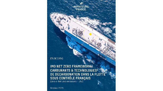 ADF - IMO NET ZERO FRAMEWORK : CARBURANTS & TECHNOLOGIES DE DÉCARBONATION DANS LA FLOTTE SOUS CONTRÔLE FRANÇAIS