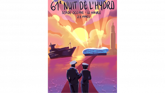 61 ème NUIT DE L'HYDRO 2026 AU HAVRE