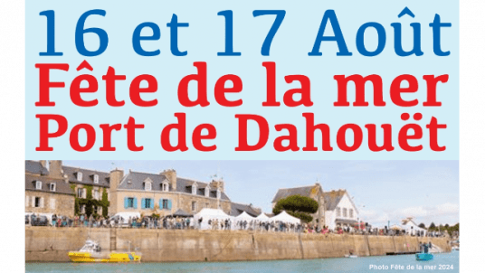 FÊTE DE LA MER PORT DE DAHOUËT - 16 ET 17 AOÛT 2025